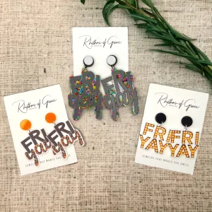 Friyay Earrings - Friday Earrings, Friday Accessories, Sassy Earrings, Fun Earrings, Sweet and Sassy